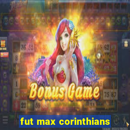 fut max corinthians